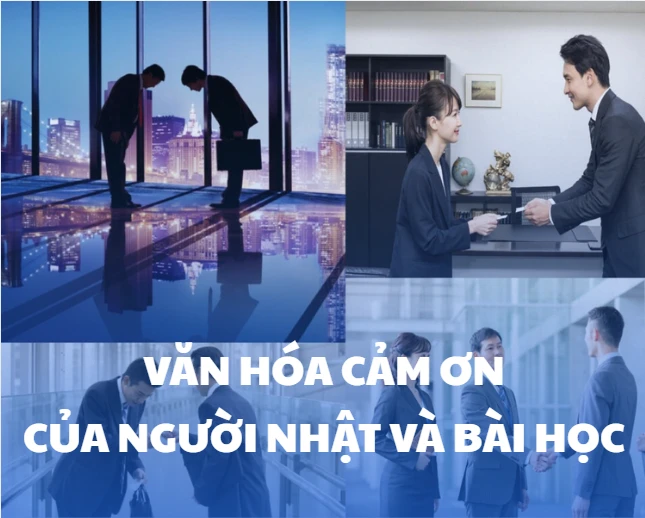 Tại sao người Nhật luôn nói “Cảm ơn” – Bài học ứng xử mà lao động Việt nên học