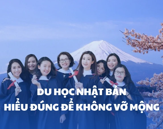 Du học Nhật Bản – Hiểu đúng để không “vỡ mộng” và tận hưởng hành trình trưởng thành