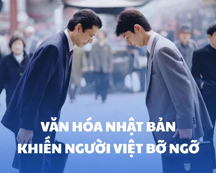 Những văn hóa hoặc thói quen của người Nhật khiến người Việt mới sang bị bỡ ngỡ