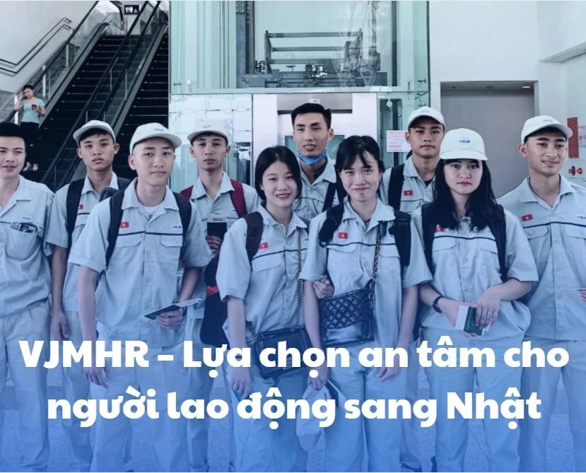 VJMHR – Khác biệt trong xuất khẩu lao động Nhật Bản: Không môi giới, minh bạch, hỗ trợ lâu dài